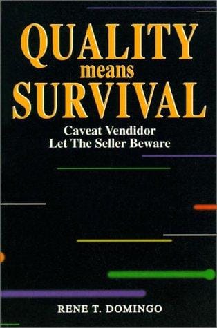 Quality Means Survival