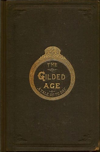 The Gilded Age