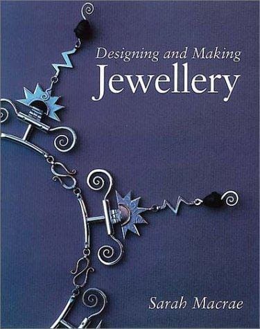 Designing and Making Jewellery