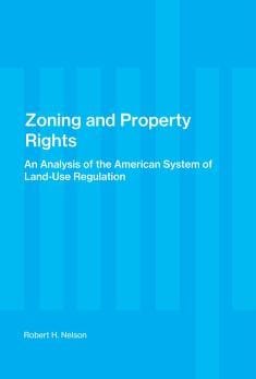 Zoning and Property Rights