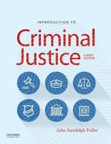 Introduction to Criminal Justice
