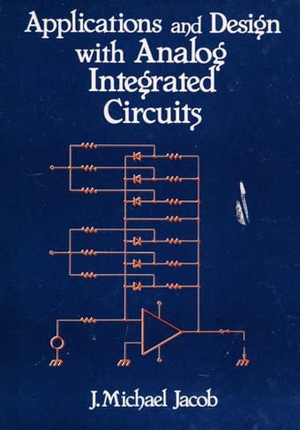 Applications and design with analog integrated circuits
