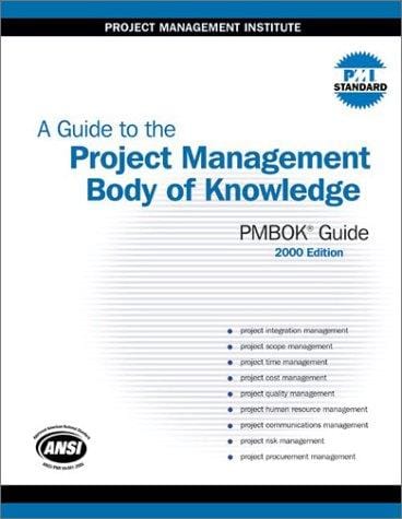 A Guide to the Project Management Body of Knowledge (PMBOK® Guide)