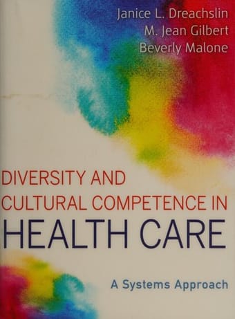 Diversity and cultural competence in health care