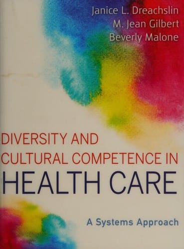 Diversity and cultural competence in health care