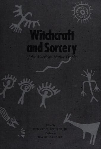 Witchcraft and sorcery of the American native peoples