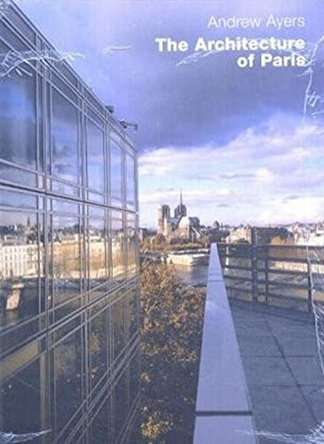 The architecture of Paris