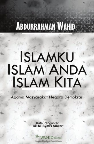 Islamku, Islam anda, Islam kita