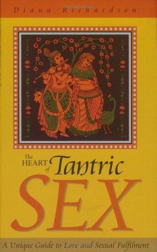 The Heart of Tantric Sex