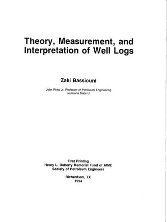 Theory, measurement, and interpretation of well logs