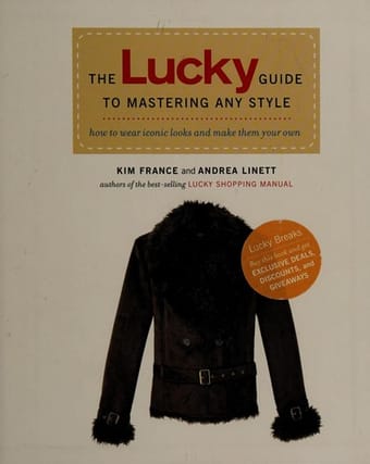 The Lucky guide to mastering any style
