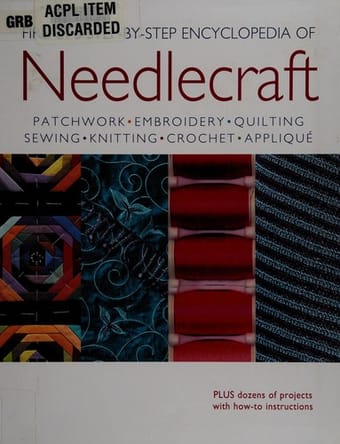 Firefly's step-by-step encyclopedia of needlecraft