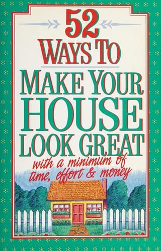 52 ways to make your house look great