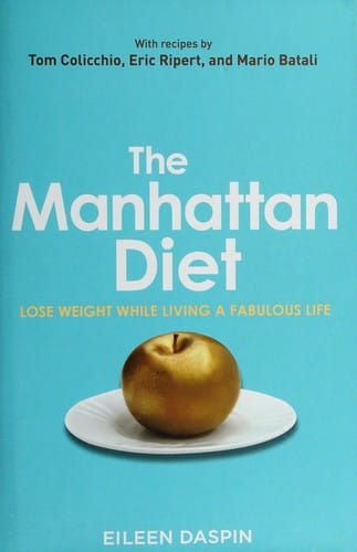 The Manhattan diet
