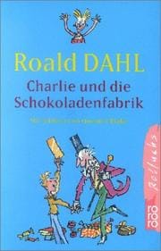 Charlie Und Die Schokoladenfabrik