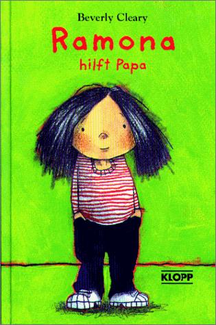 Ramona hilft Papa. ( Ab 8 J.).