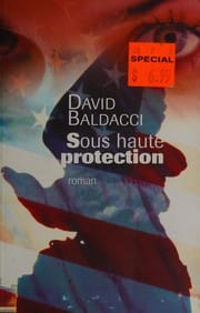 Sous haute protection
