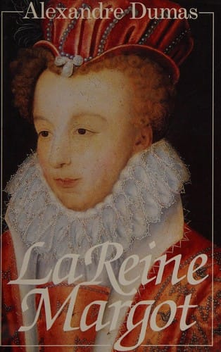 La reine Margot