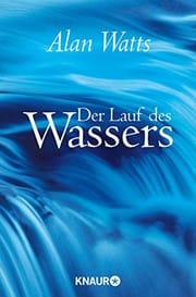 Der Lauf des Wassers