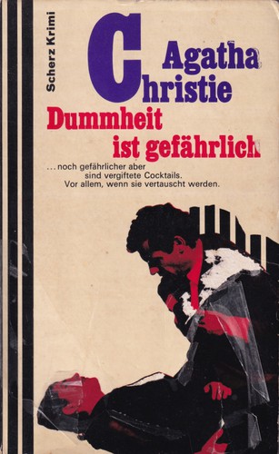 Dummheit ist gefährlich