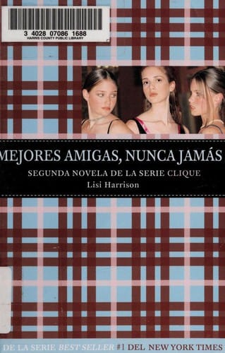 Mejores Amigas, Nunca Jamás