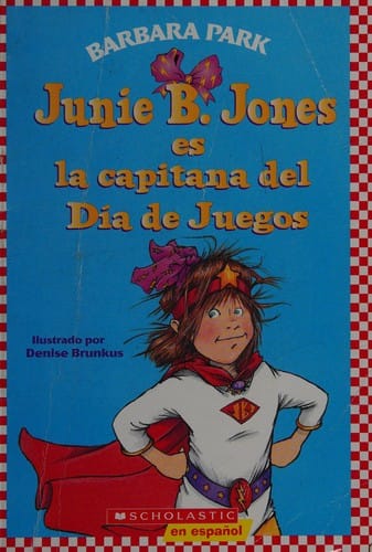 Junie B. Jones es la capitana del Día de Juegos