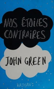 Nos étoiles contraires
