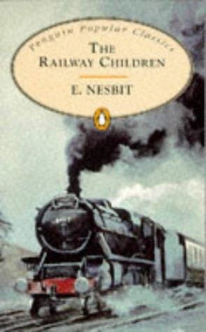 Railway Children, the (Penguin Popular Classics)