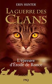 La Guerre des Clans - L'épreuve d'Etoile de Ronce - Hors-série