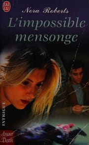 L'impossible mensonge