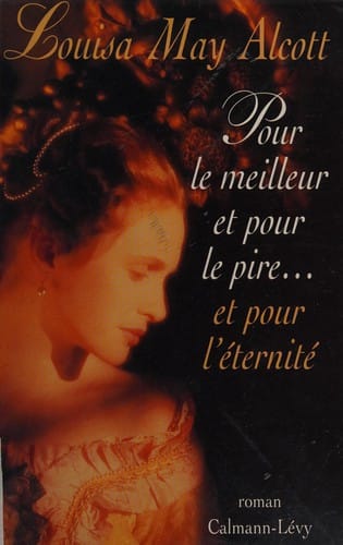 Pour le meilleur et pour le pire, et pour l'éternité