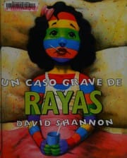Un caso grave de rayas