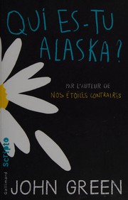 Qui es-tu Alaska?