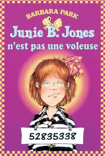 Junie B. Jones n'Est Pas Une Voleuse
