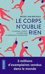 Le corps n'oublie rien