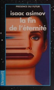 La fin de l’éternité