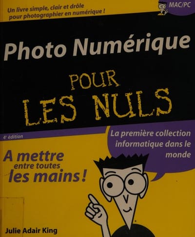 La photo numérique pour les nuls