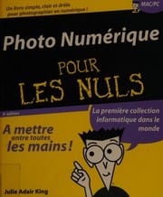 La photo numérique pour les nuls