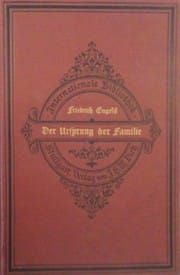 Der Ursprung der Familie, des Privateigenthums und des Staats
