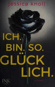 Ich bin. so. glücklich