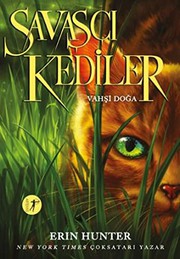 Savaşçı Kediler - Vahşi Doğa