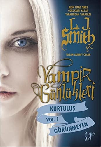 Vampir Günlükleri - Kurtulus - Görünmeyen