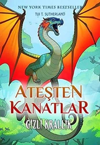 Atesten Kanatlar - Gizli Krallik