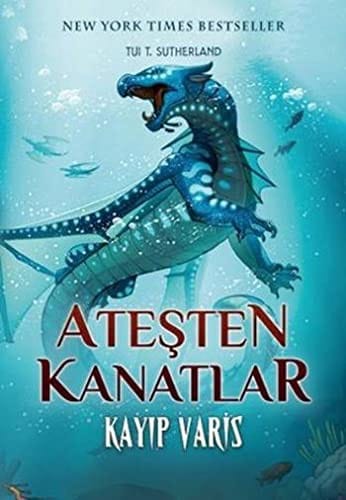 Atesten Kanatlar - Kayip Varis