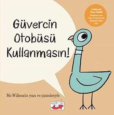 Guvercin Otobusu Kullanmasin!