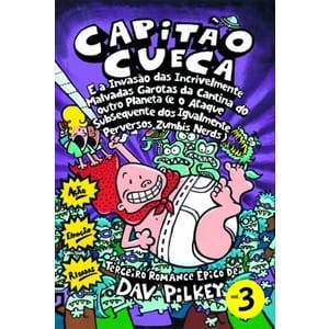 Capitão Cueca e a Invasão das Incrivelmente Malvadas Garotas...