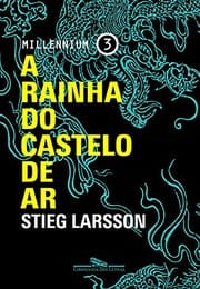 A Rainha do Castelo de Ar - Millennium 3