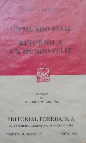 Un mundo feliz / Retorno a un mundo feliz