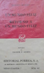 Un mundo feliz / Retorno a un mundo feliz