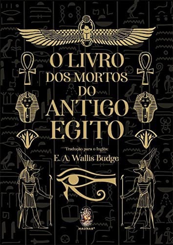 O livro dos mortos do antigo Egito